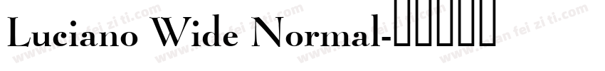 Luciano Wide Normal字体转换